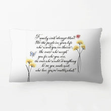 Load image into Gallery viewer, Family Loyalty Inspirational Quote Pillow Case